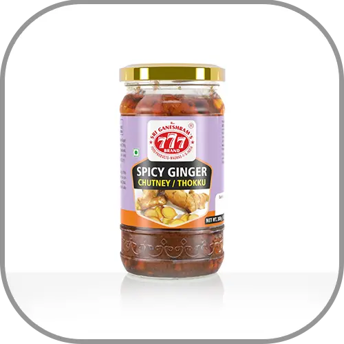 777 Spicy Ginger)Thokku / Chutney 300 G